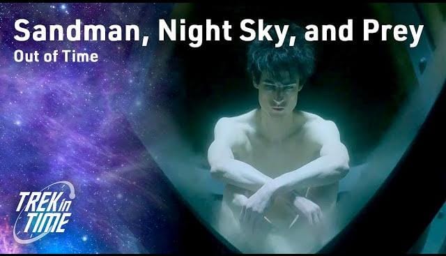 Out of Time: Sandman, Night Sky, and Prey - Members Only Preview