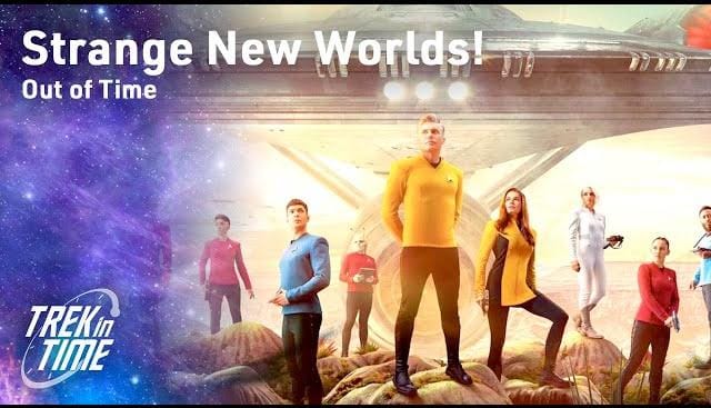 Out of Time: Strange New Worlds - Members Only Preview